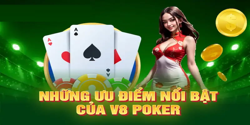 Lợi ích khi tham gia V8 Poker Hi88