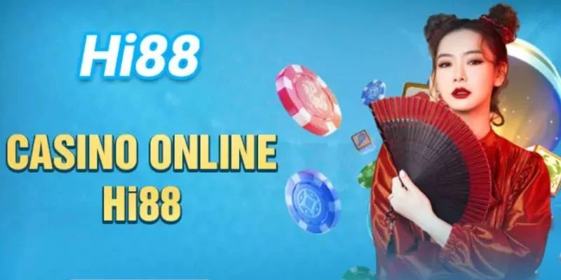 Tổng quát thông tin về Hi88 Casino