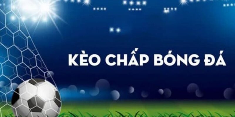 Kèo cá cược bóng đá UEFA Champions League Handicap