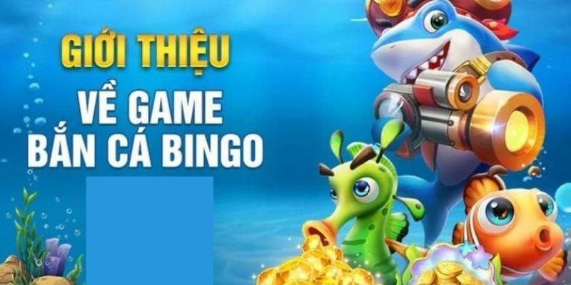 Săn thưởng Bingo là tựa game bắn cá trực tuyến được yêu thích tại Hi88