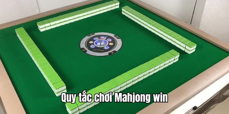 Khám phá những quy tắc chơi Mahjong Win