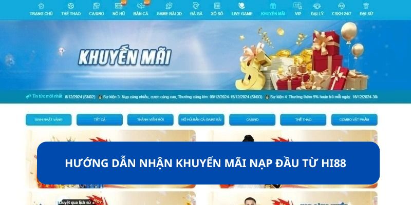 Hướng dẫn nhận khuyến mãi nạp đầu từ HI88